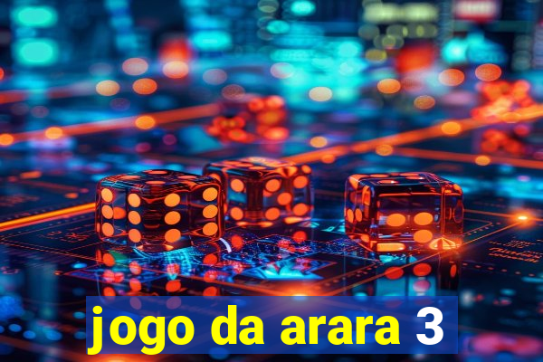 jogo da arara 3